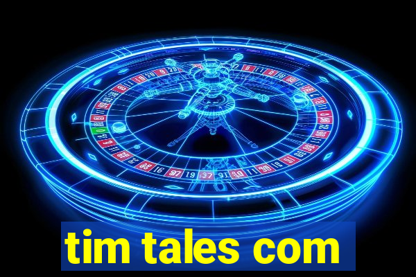 tim tales com